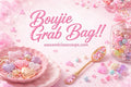 Boujie Grab Bag!
