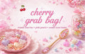 Cherry Grab Bag!