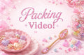 Packing Video!
